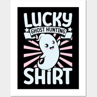 Lucky Ghost Hunting Posters and Art